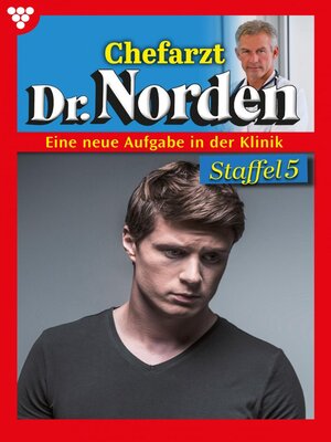 cover image of Chefarzt Dr. Norden Staffel 5 – Arztroman